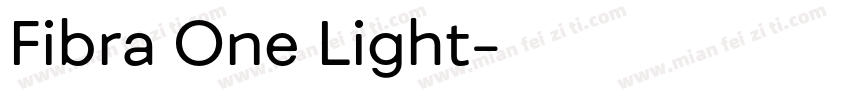 Fibra One Light字体转换